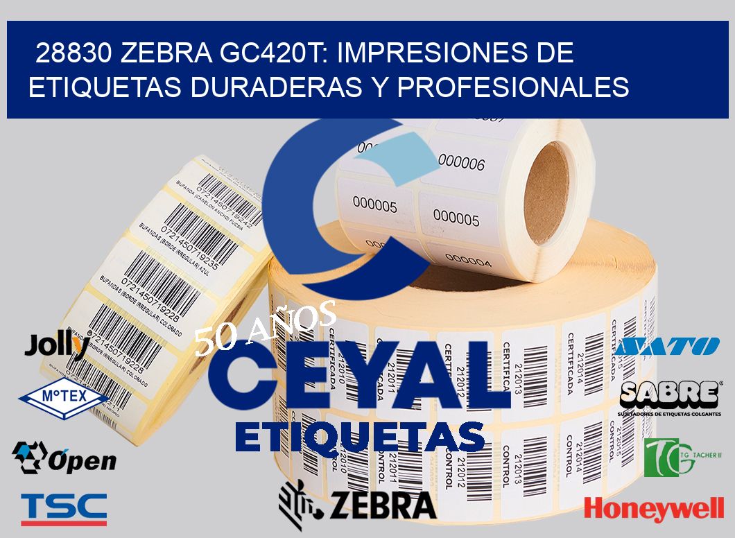 28830 Zebra GC420T: Impresiones de Etiquetas Duraderas y Profesionales
