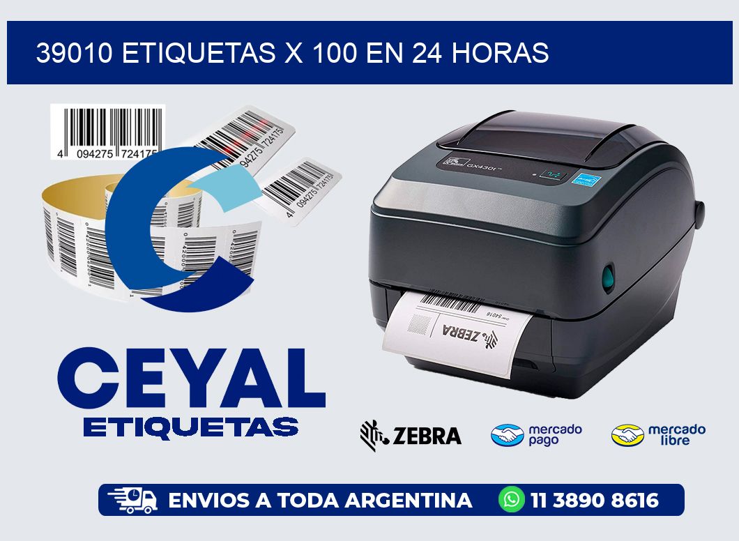 39010 ETIQUETAS X 100 EN 24 HORAS