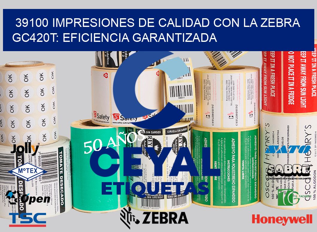 39100 Impresiones de Calidad con la Zebra GC420T: Eficiencia Garantizada