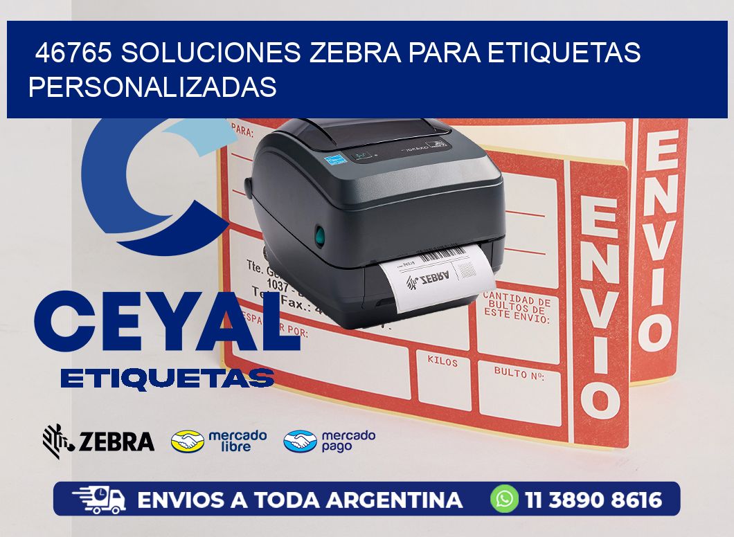 46765 Soluciones Zebra para Etiquetas Personalizadas