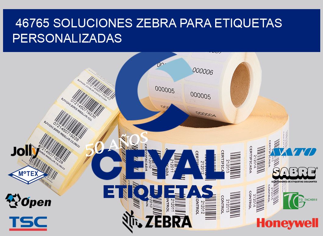 46765 Soluciones Zebra para Etiquetas Personalizadas