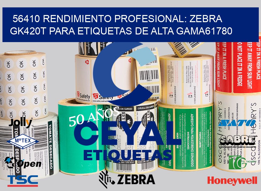 56410 Rendimiento Profesional: Zebra GK420T para Etiquetas de Alta Gama61780