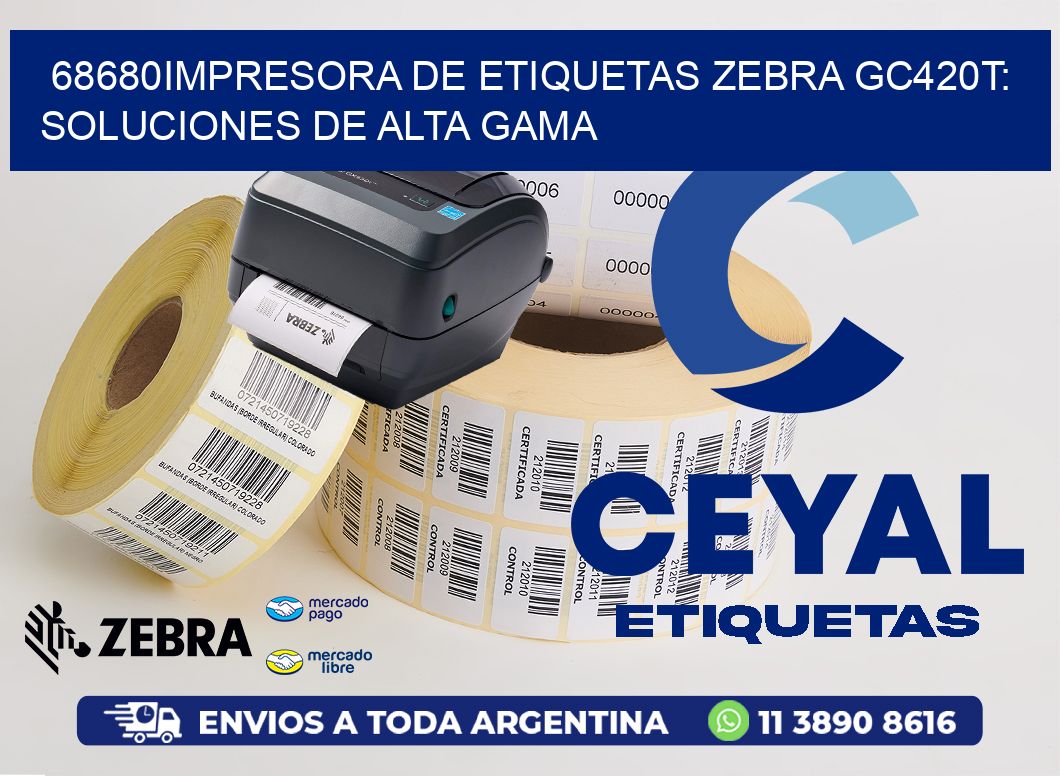 68680Impresora de Etiquetas Zebra GC420T: Soluciones de Alta Gama