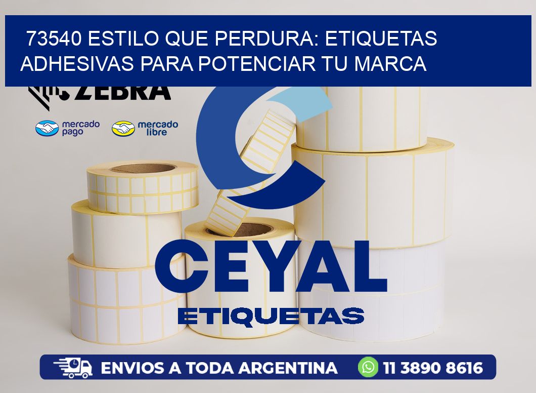 73540 ESTILO QUE PERDURA: ETIQUETAS ADHESIVAS PARA POTENCIAR TU MARCA