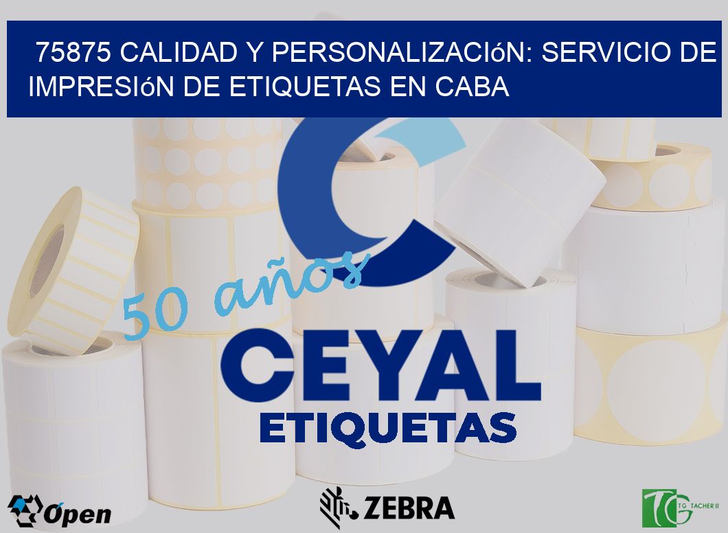 75875 Calidad y Personalización: Servicio de Impresión de Etiquetas en CABA