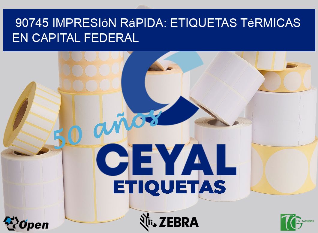 90745 Impresión Rápida: Etiquetas Térmicas en Capital Federal