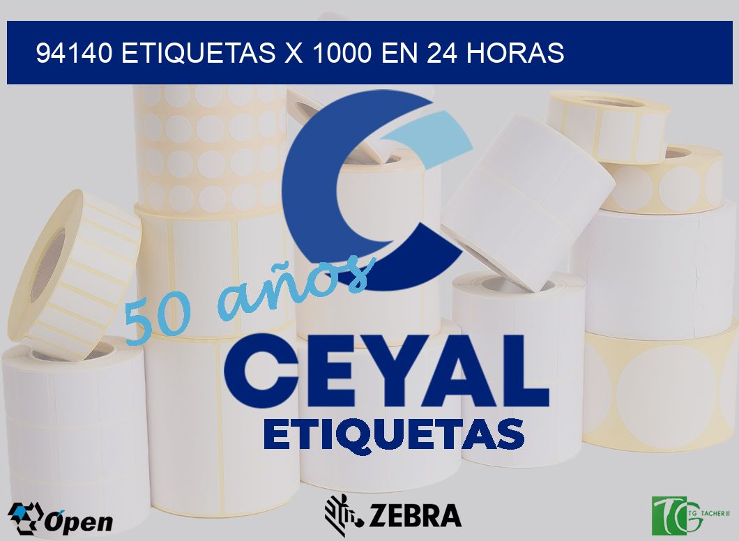 94140 ETIQUETAS X 1000 EN 24 HORAS