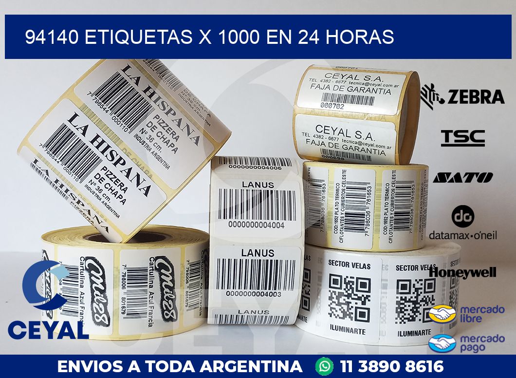 94140 ETIQUETAS X 1000 EN 24 HORAS