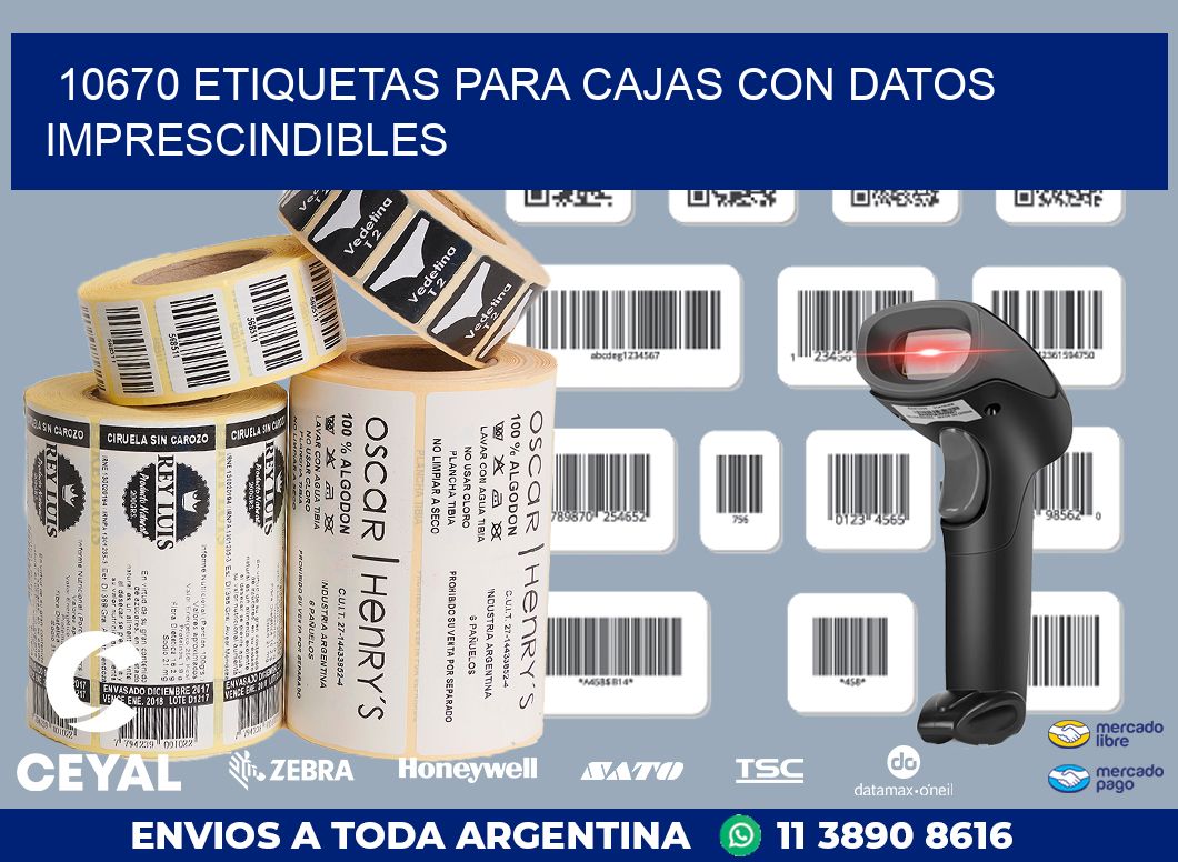 10670 ETIQUETAS PARA CAJAS CON DATOS IMPRESCINDIBLES