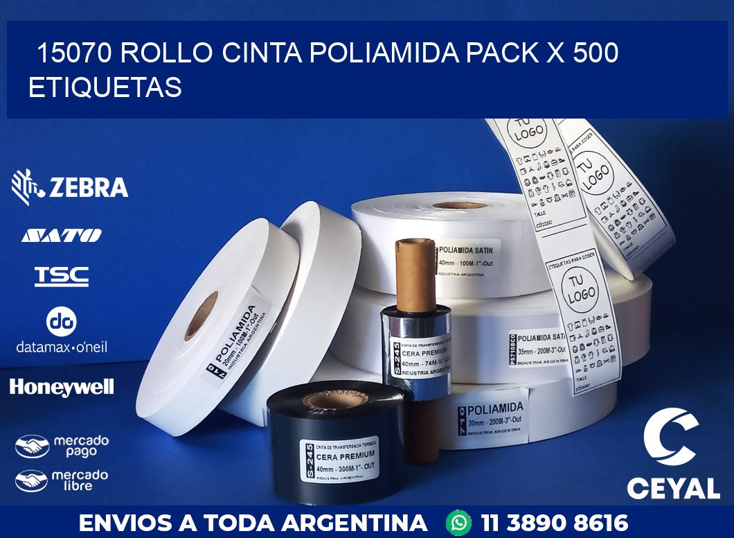 15070 ROLLO CINTA POLIAMIDA PACK X 500 ETIQUETAS