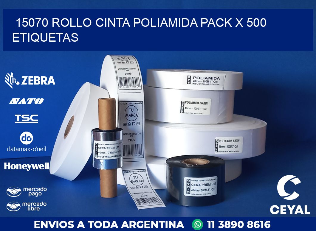15070 ROLLO CINTA POLIAMIDA PACK X 500 ETIQUETAS