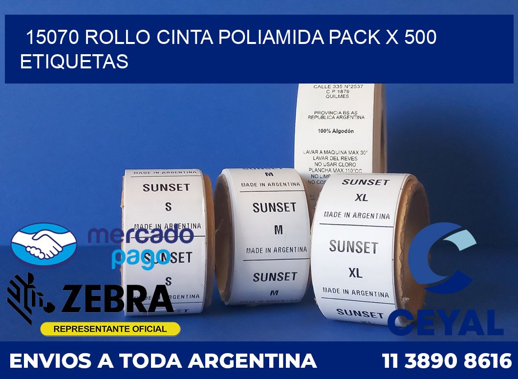 15070 ROLLO CINTA POLIAMIDA PACK X 500 ETIQUETAS