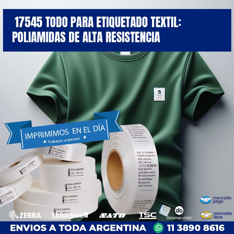 17545 TODO PARA ETIQUETADO TEXTIL: POLIAMIDAS DE ALTA RESISTENCIA
