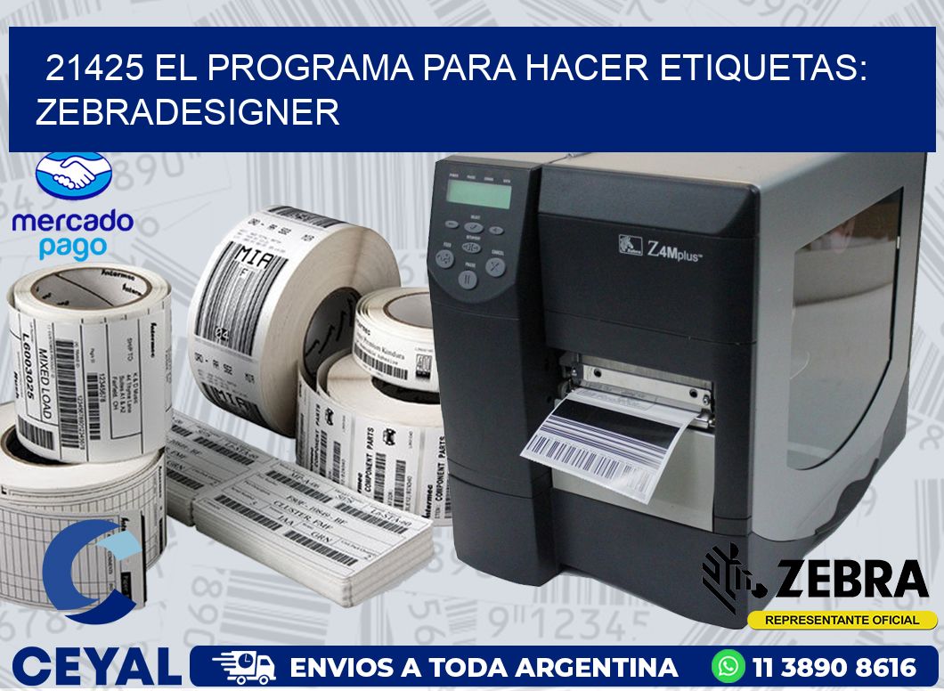 21425 EL PROGRAMA PARA HACER ETIQUETAS: ZEBRADESIGNER