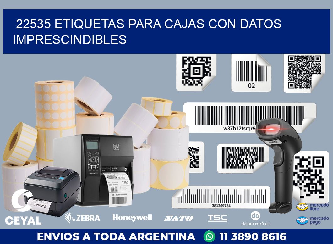 22535 ETIQUETAS PARA CAJAS CON DATOS IMPRESCINDIBLES