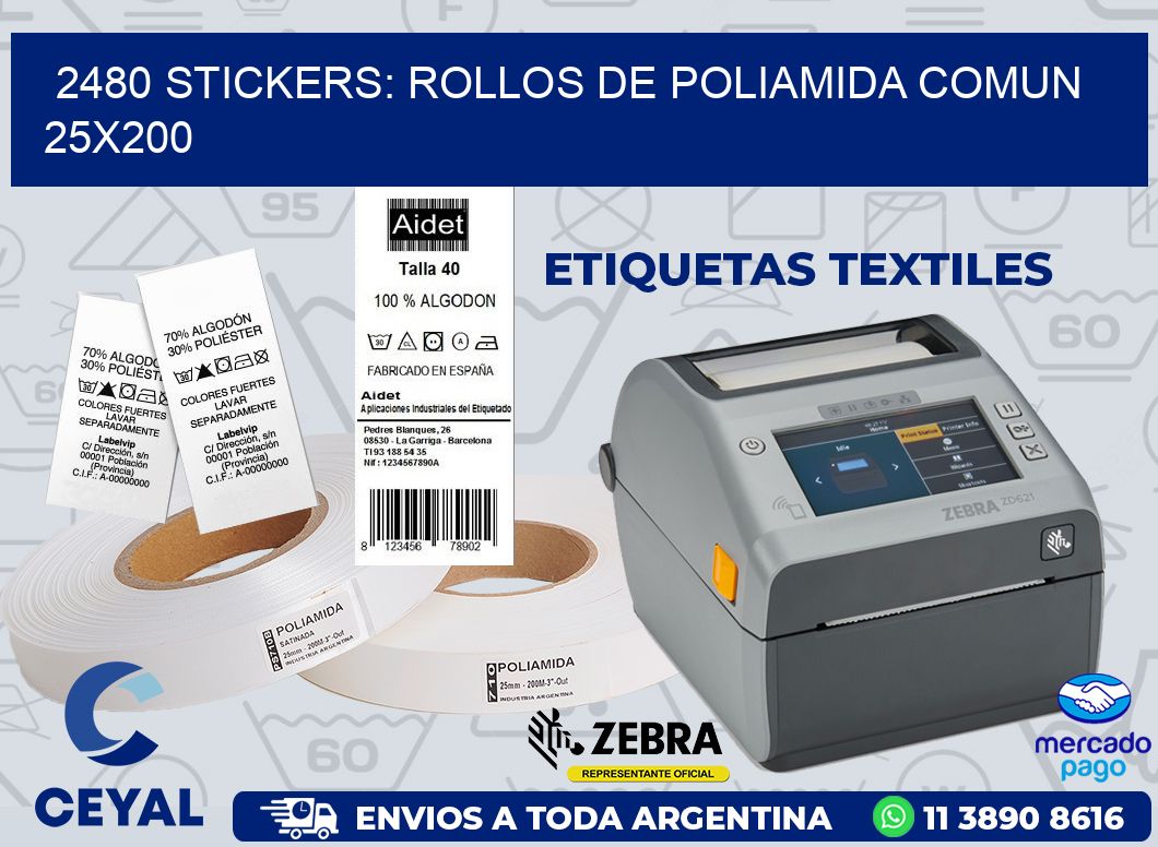 2480 STICKERS: ROLLOS DE POLIAMIDA COMUN 25X200