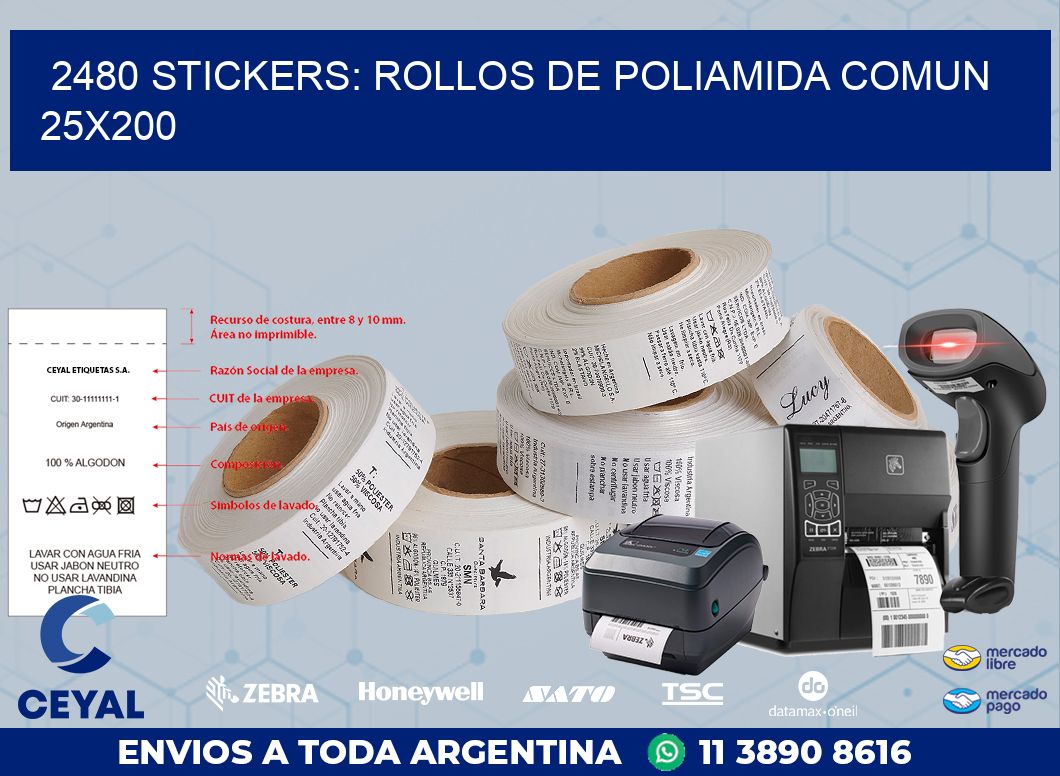 2480 STICKERS: ROLLOS DE POLIAMIDA COMUN 25X200