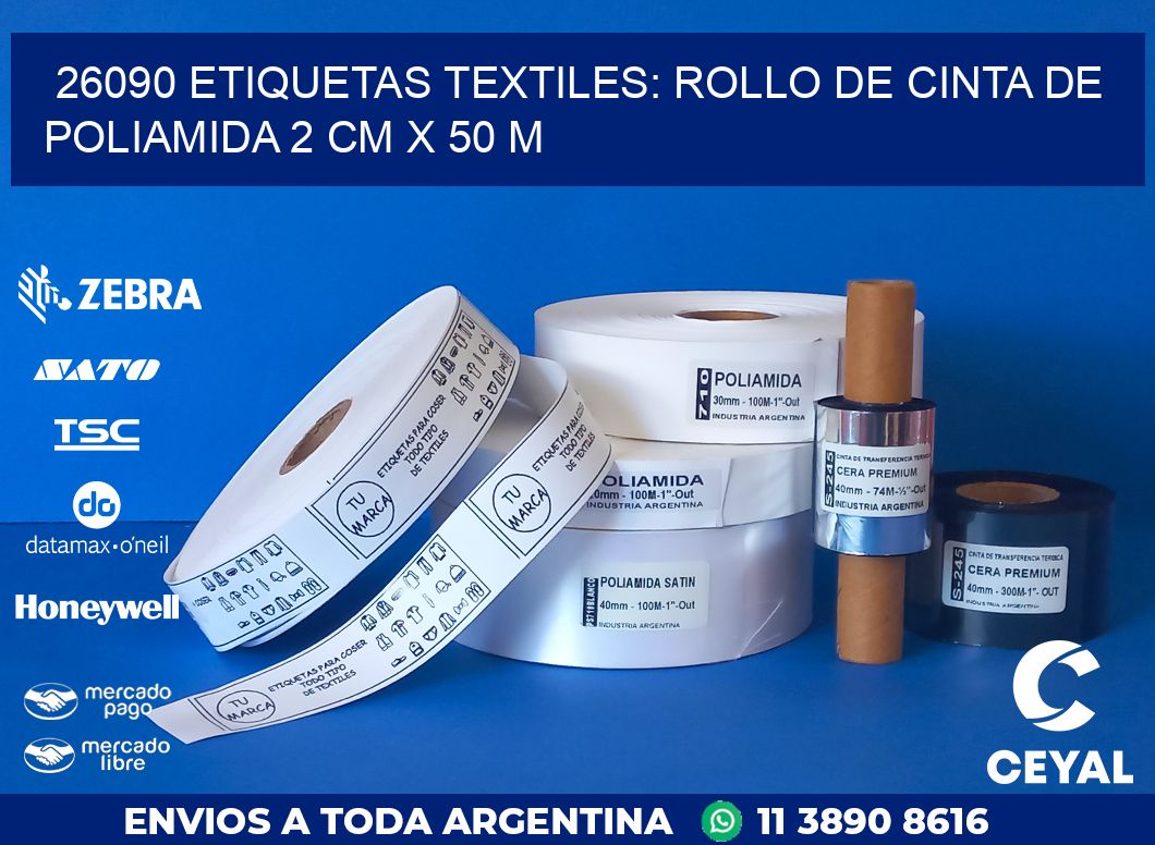 26090 ETIQUETAS TEXTILES: ROLLO DE CINTA DE POLIAMIDA 2 CM X 50 M