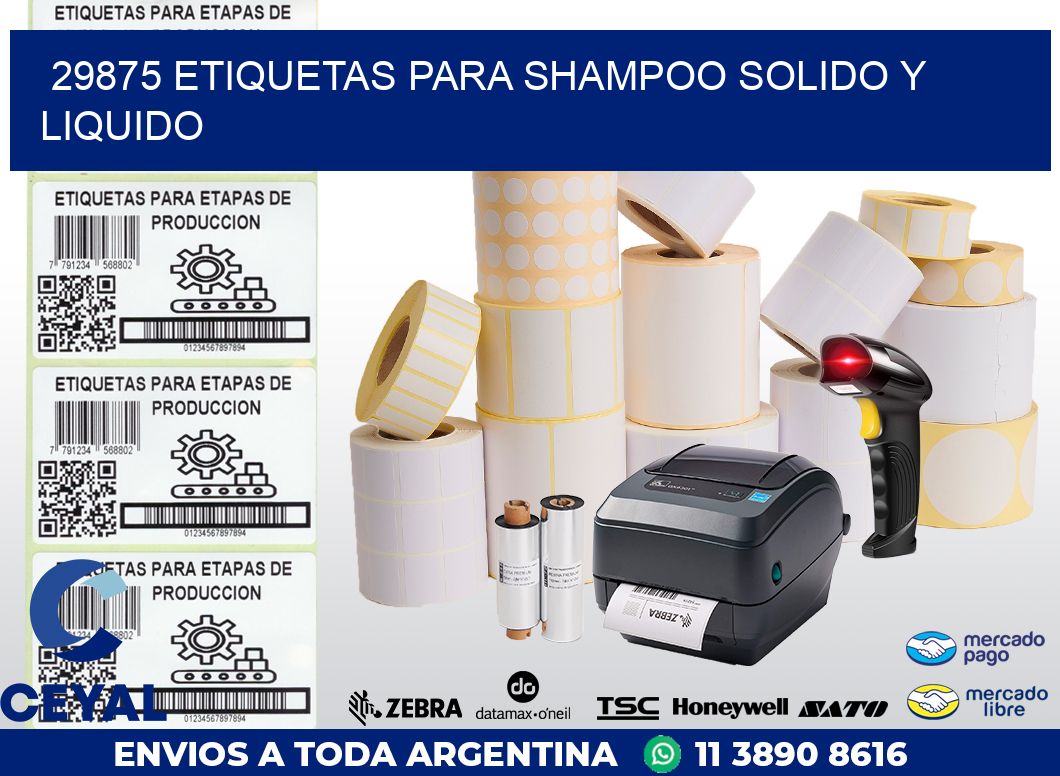 29875 ETIQUETAS PARA SHAMPOO SOLIDO Y LIQUIDO