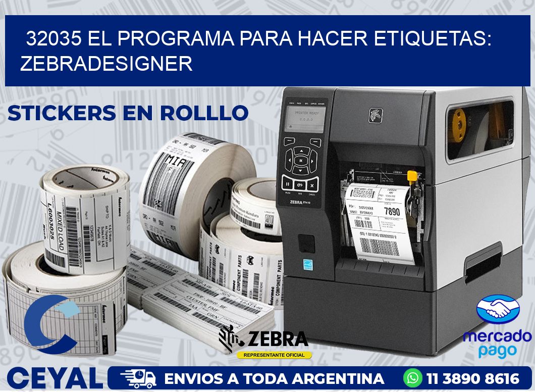 32035 EL PROGRAMA PARA HACER ETIQUETAS: ZEBRADESIGNER