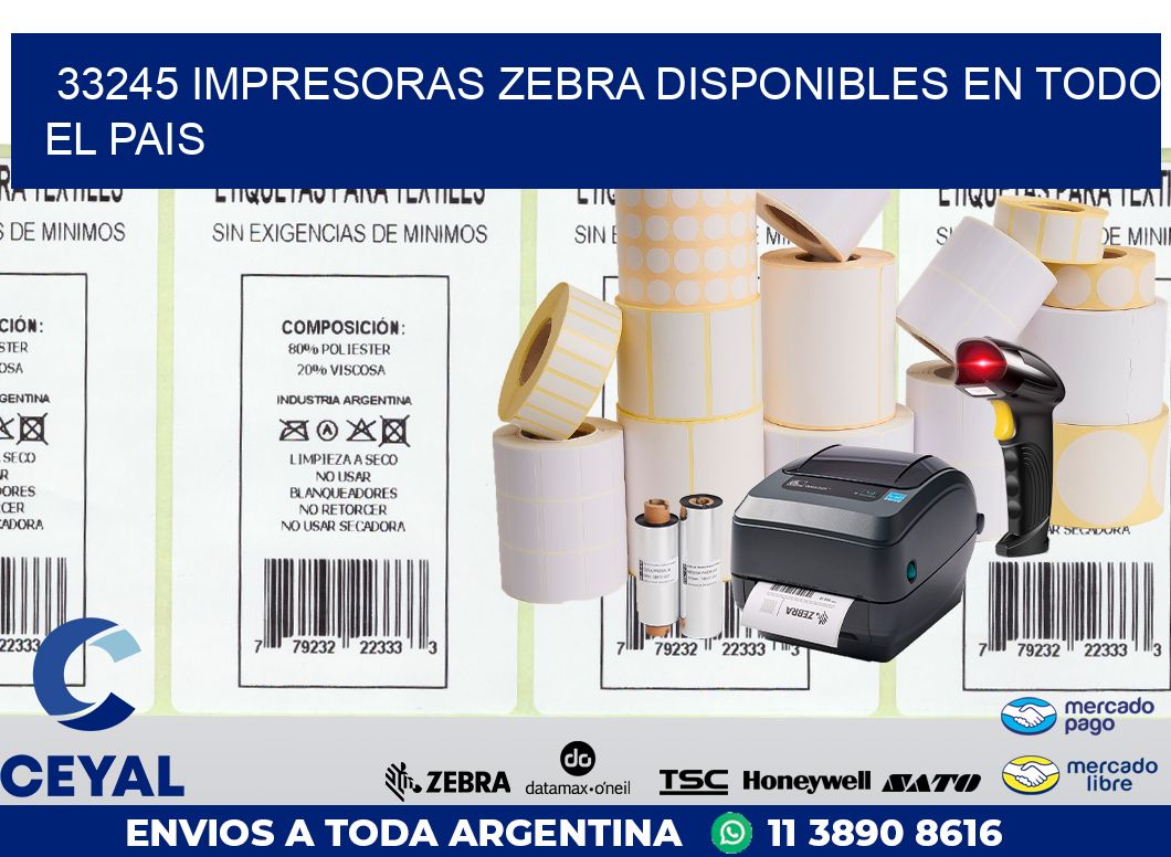 33245 IMPRESORAS ZEBRA DISPONIBLES EN TODO EL PAIS