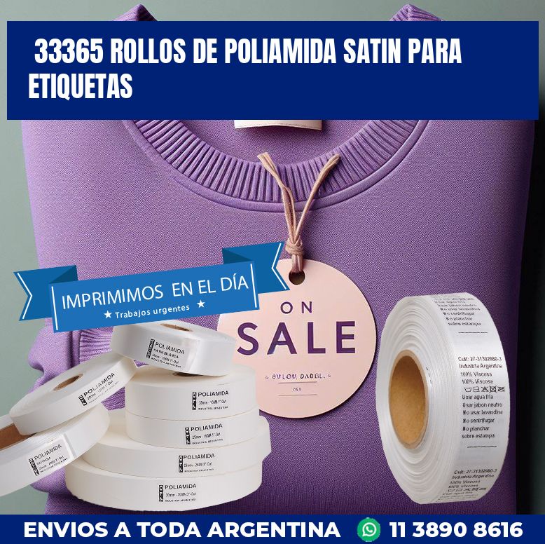33365 ROLLOS DE POLIAMIDA SATIN PARA ETIQUETAS