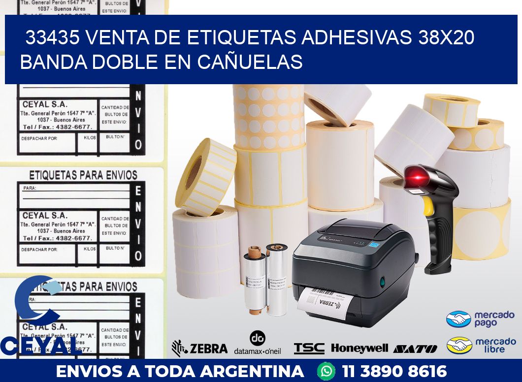 33435 VENTA DE ETIQUETAS ADHESIVAS 38X20 BANDA DOBLE EN CAÑUELAS