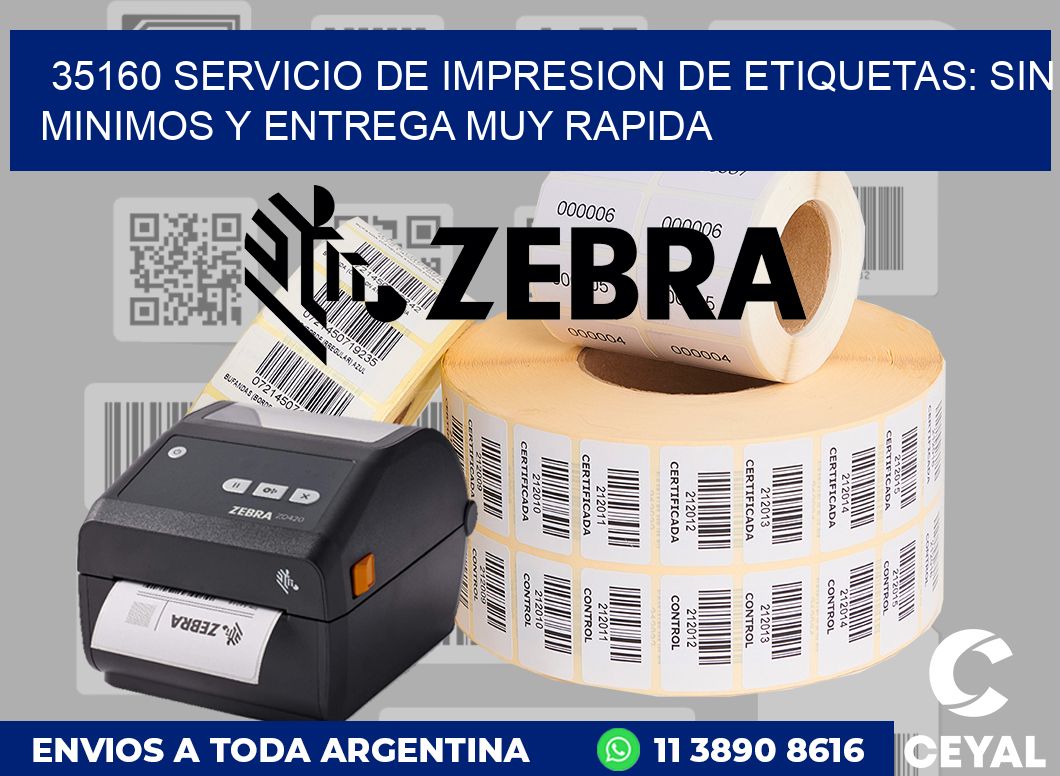 35160 SERVICIO DE IMPRESION DE ETIQUETAS: SIN MINIMOS Y ENTREGA MUY RAPIDA