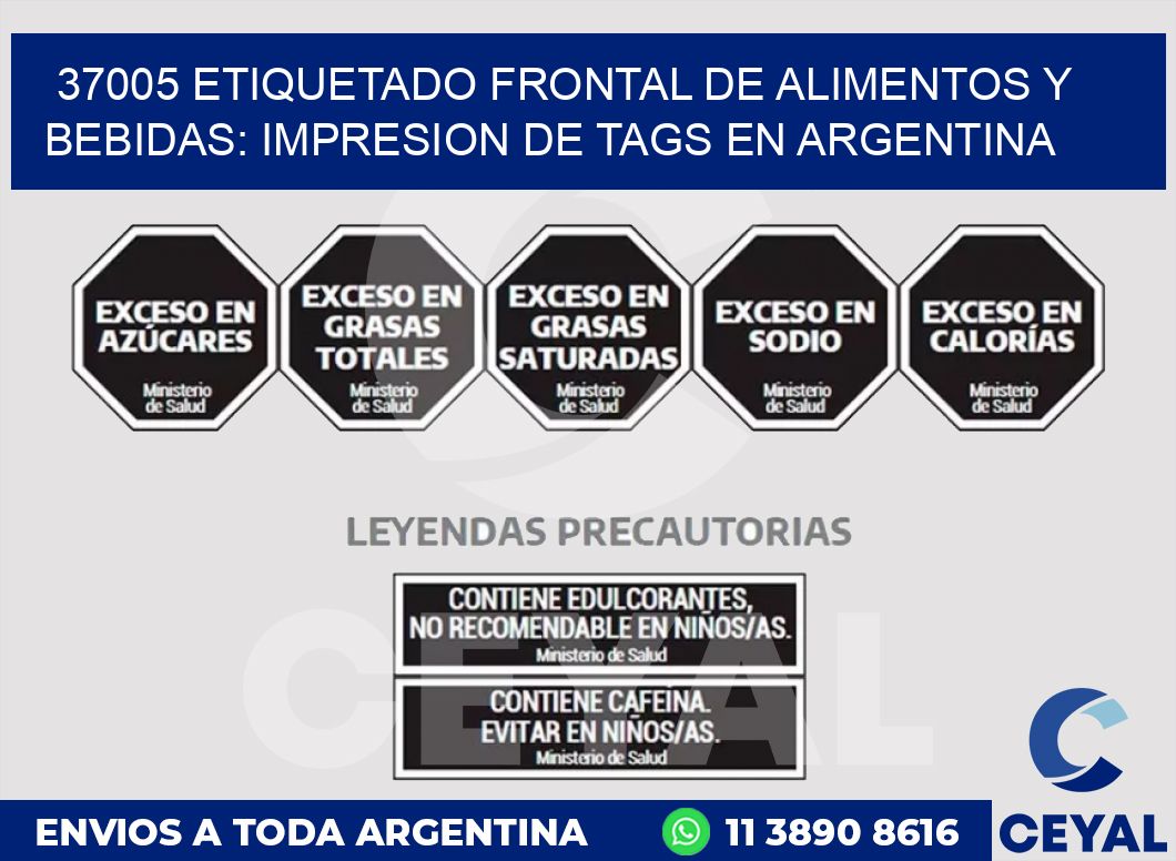 37005 ETIQUETADO FRONTAL DE ALIMENTOS Y BEBIDAS: IMPRESION DE TAGS EN ARGENTINA