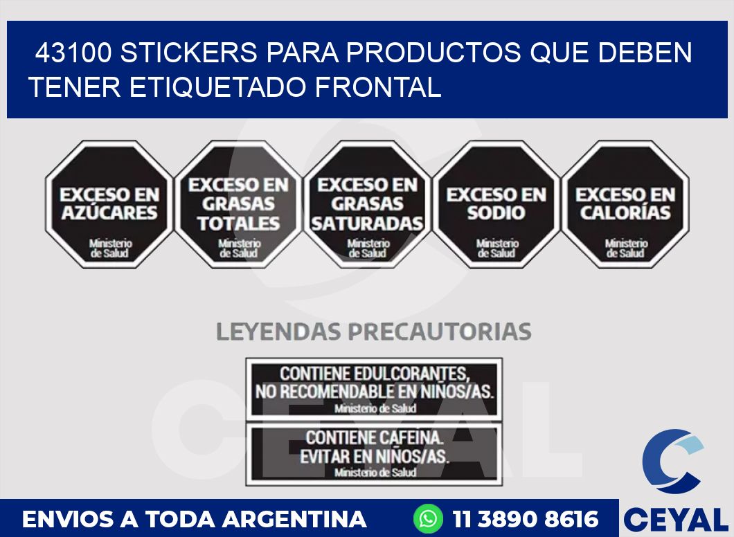 43100 STICKERS PARA PRODUCTOS QUE DEBEN TENER ETIQUETADO FRONTAL