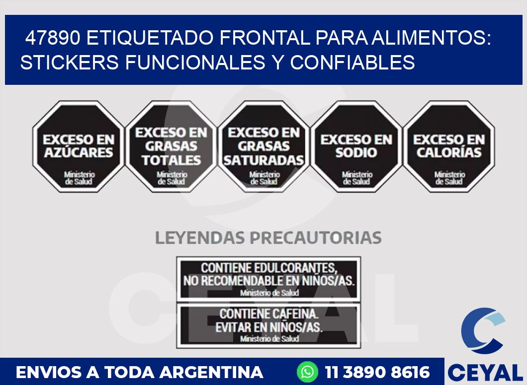 47890 ETIQUETADO FRONTAL PARA ALIMENTOS: STICKERS FUNCIONALES Y CONFIABLES
