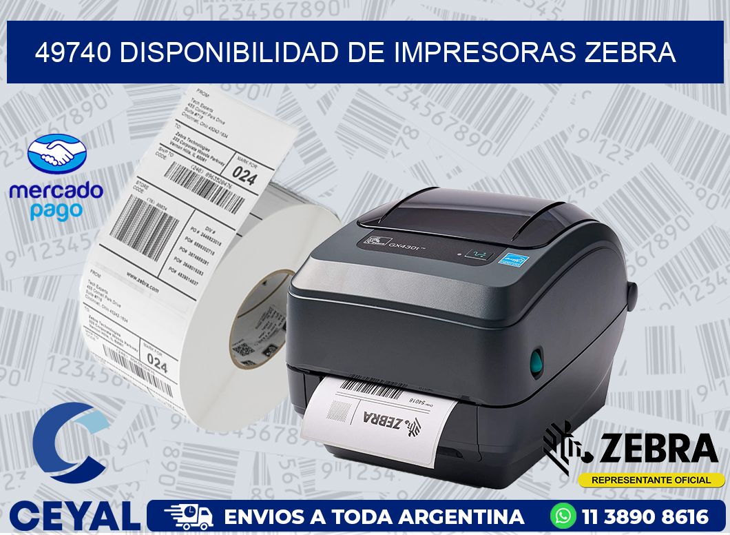 49740 DISPONIBILIDAD DE IMPRESORAS ZEBRA