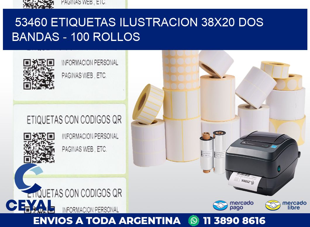 53460 ETIQUETAS ILUSTRACION 38X20 DOS BANDAS - 100 ROLLOS