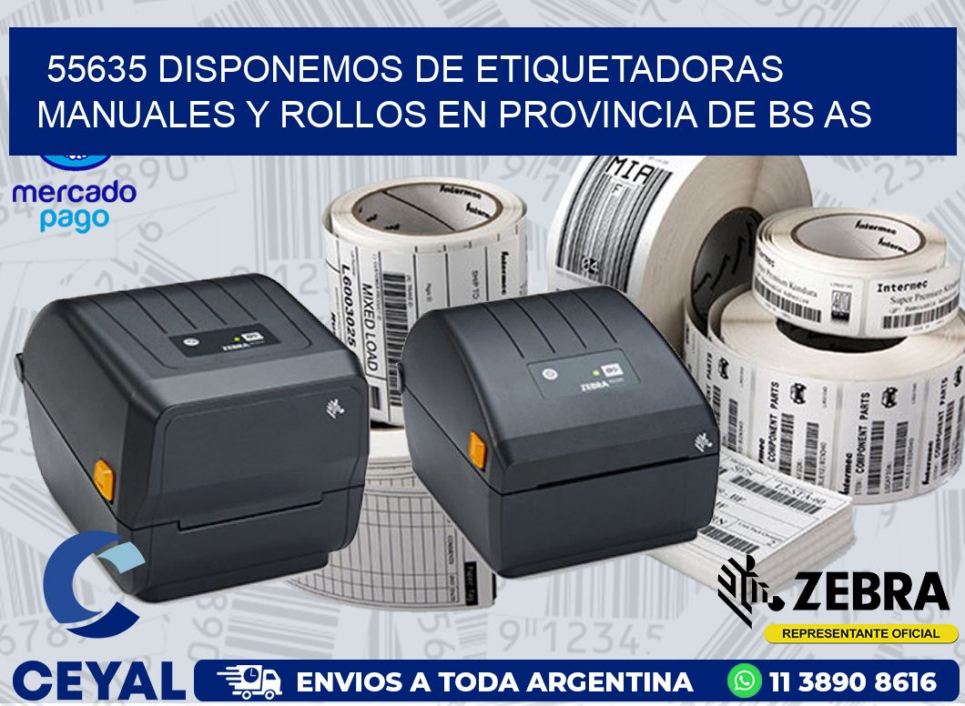 55635 DISPONEMOS DE ETIQUETADORAS MANUALES Y ROLLOS EN PROVINCIA DE BS AS
