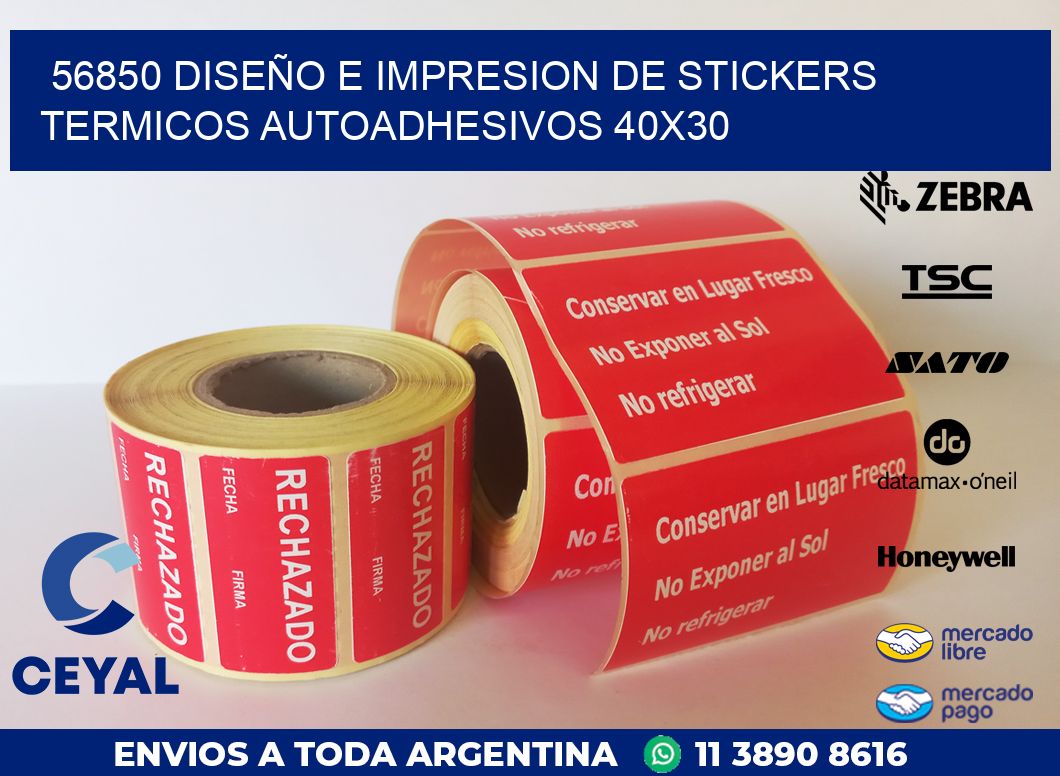 56850 DISEÑO E IMPRESION DE STICKERS TERMICOS AUTOADHESIVOS 40X30