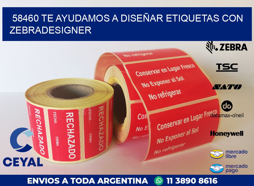 58460 TE AYUDAMOS A DISEÑAR ETIQUETAS CON ZEBRADESIGNER