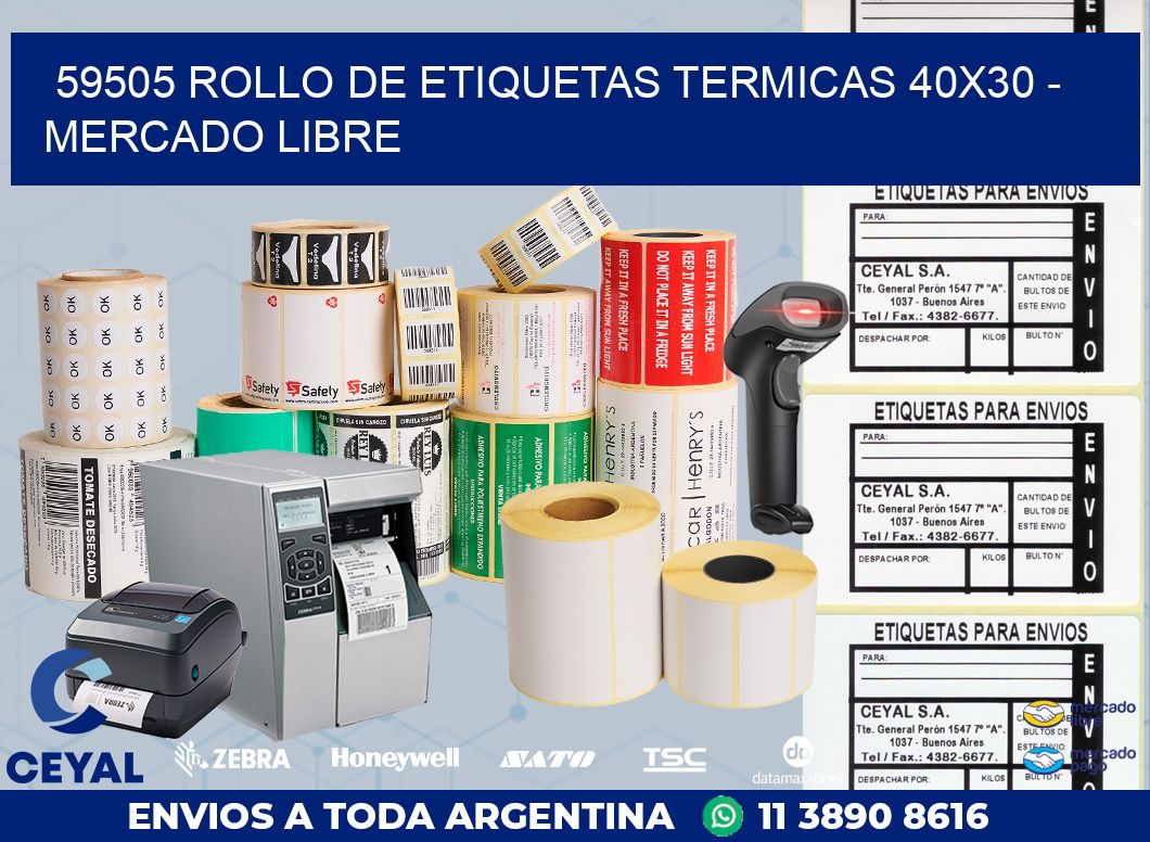 59505 ROLLO DE ETIQUETAS TERMICAS 40X30 - MERCADO LIBRE