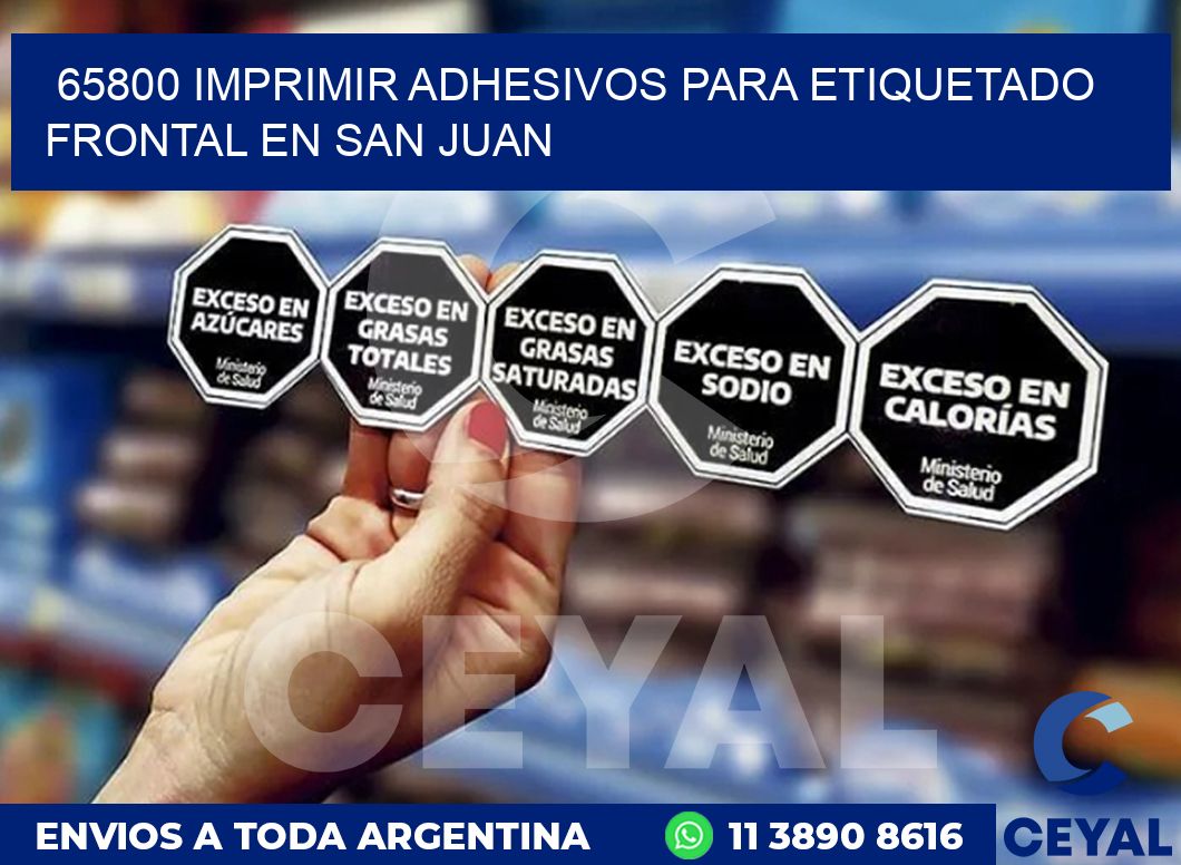 65800 IMPRIMIR ADHESIVOS PARA ETIQUETADO FRONTAL EN SAN JUAN