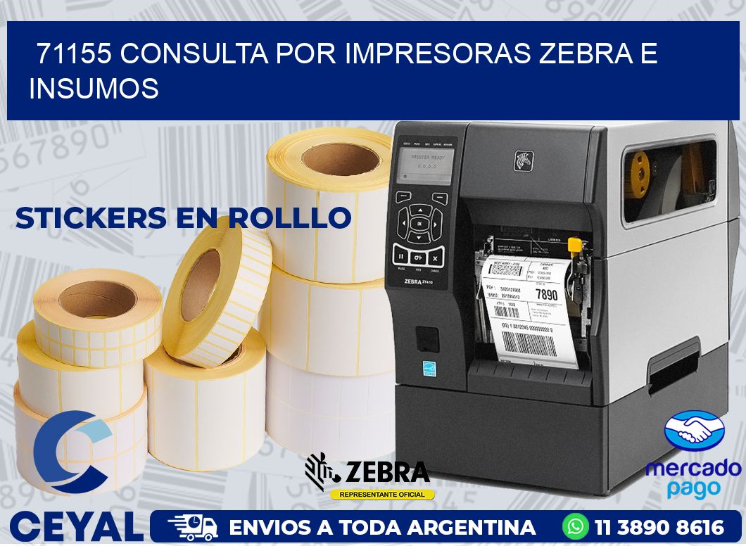 71155 CONSULTA POR IMPRESORAS ZEBRA E INSUMOS