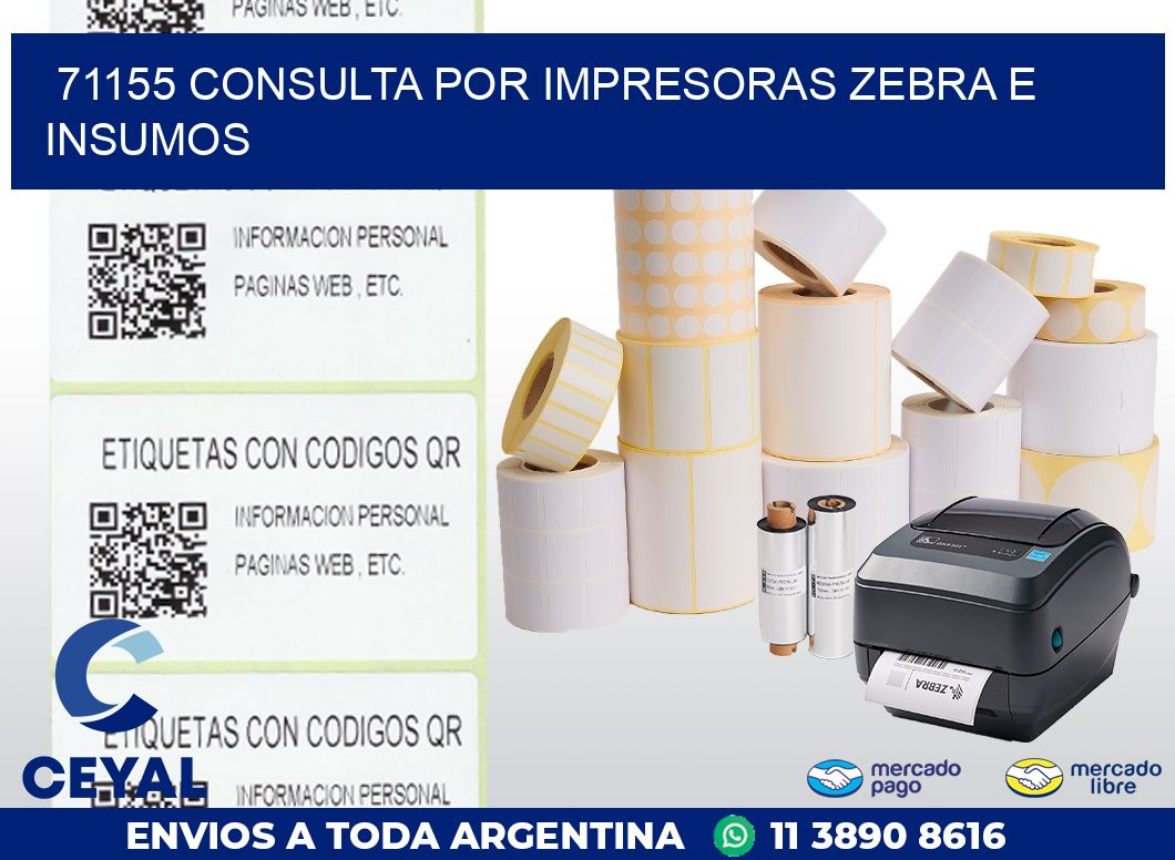 71155 CONSULTA POR IMPRESORAS ZEBRA E INSUMOS