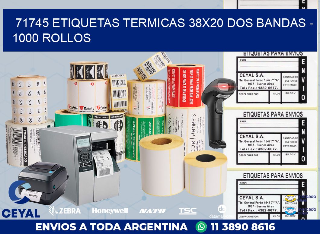 71745 ETIQUETAS TERMICAS 38X20 DOS BANDAS - 1000 ROLLOS