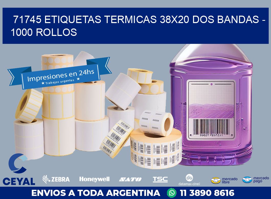 71745 ETIQUETAS TERMICAS 38X20 DOS BANDAS – 1000 ROLLOS
