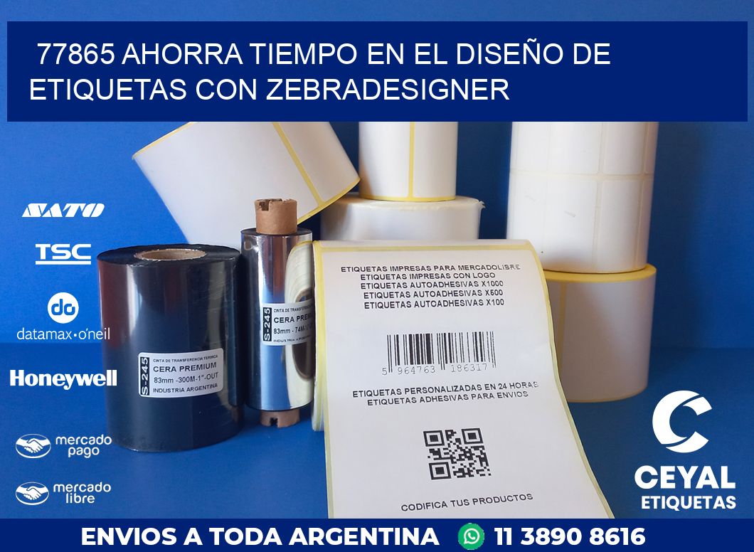 77865 AHORRA TIEMPO EN EL DISEÑO DE ETIQUETAS CON ZEBRADESIGNER