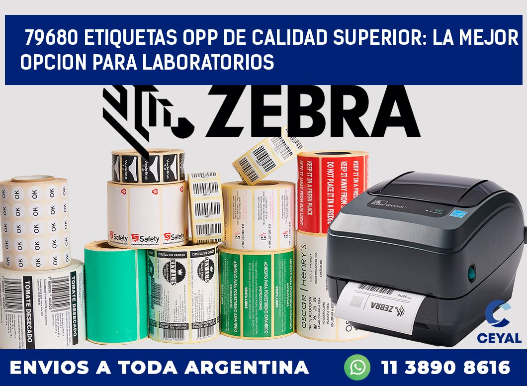 79680 ETIQUETAS OPP DE CALIDAD SUPERIOR: LA MEJOR OPCION PARA LABORATORIOS