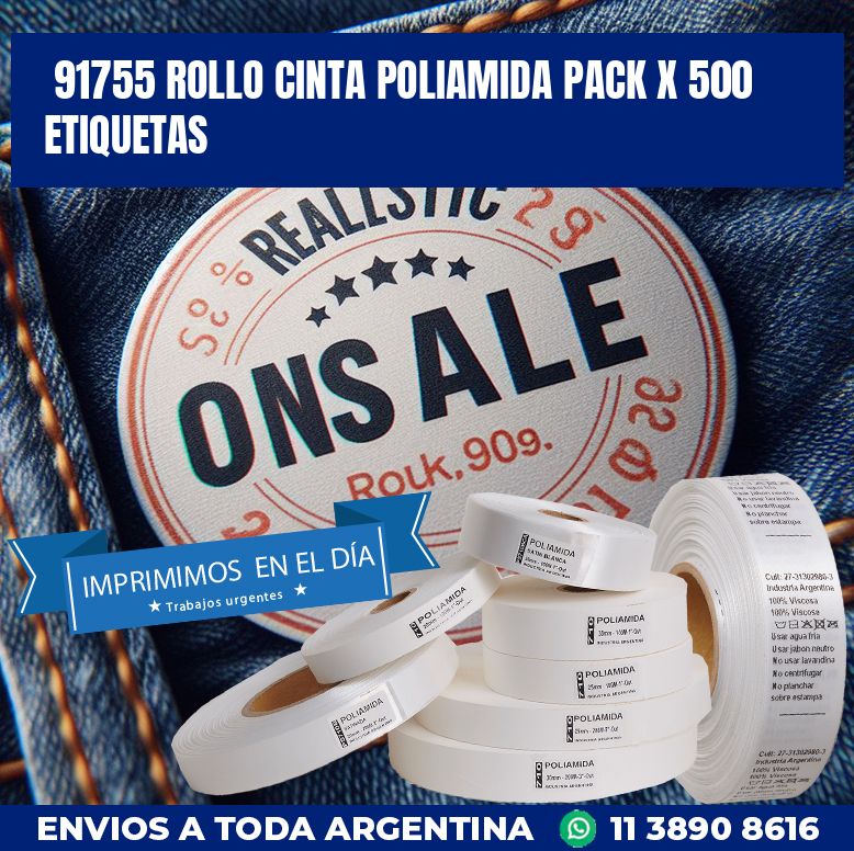 91755 ROLLO CINTA POLIAMIDA PACK X 500 ETIQUETAS