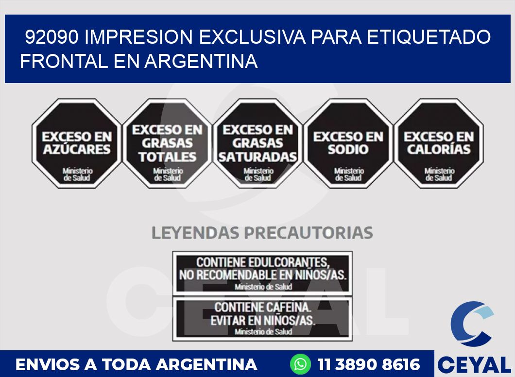 92090 IMPRESION EXCLUSIVA PARA ETIQUETADO FRONTAL EN ARGENTINA