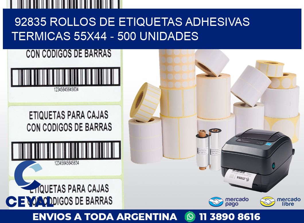 92835 ROLLOS DE ETIQUETAS ADHESIVAS TERMICAS 55X44 - 500 UNIDADES