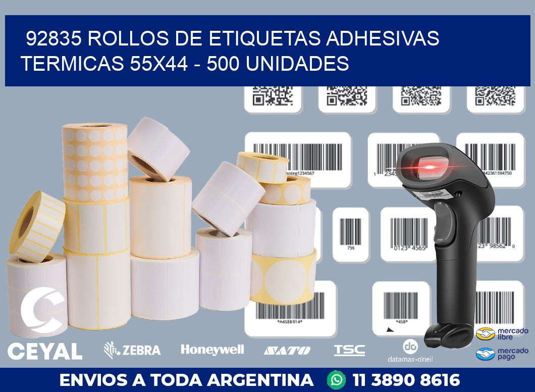 92835 ROLLOS DE ETIQUETAS ADHESIVAS TERMICAS 55X44 - 500 UNIDADES