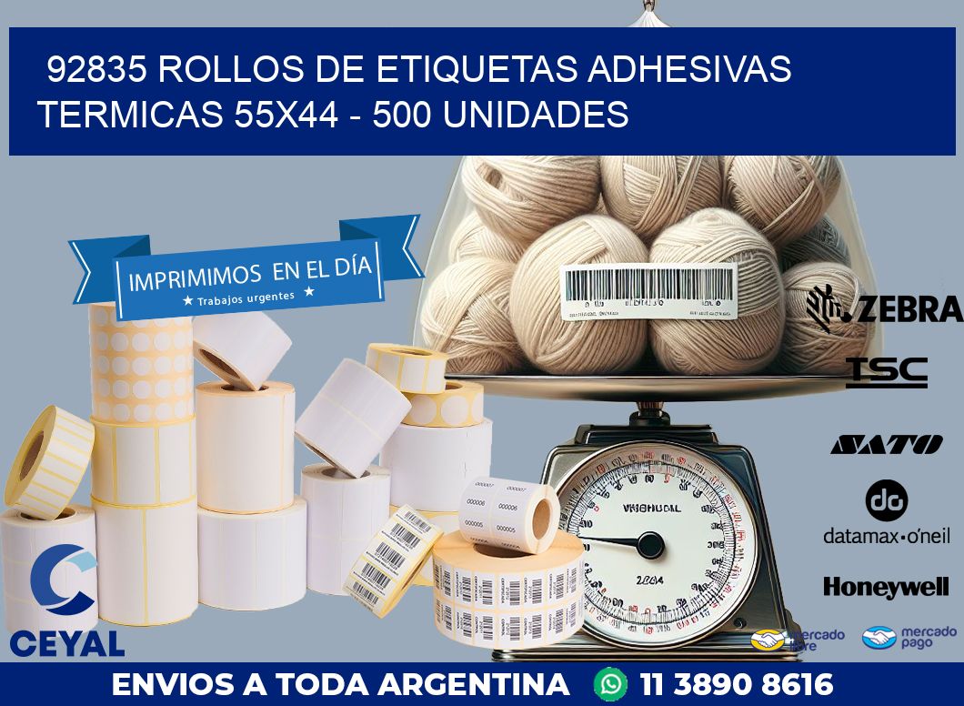92835 ROLLOS DE ETIQUETAS ADHESIVAS TERMICAS 55X44 – 500 UNIDADES
