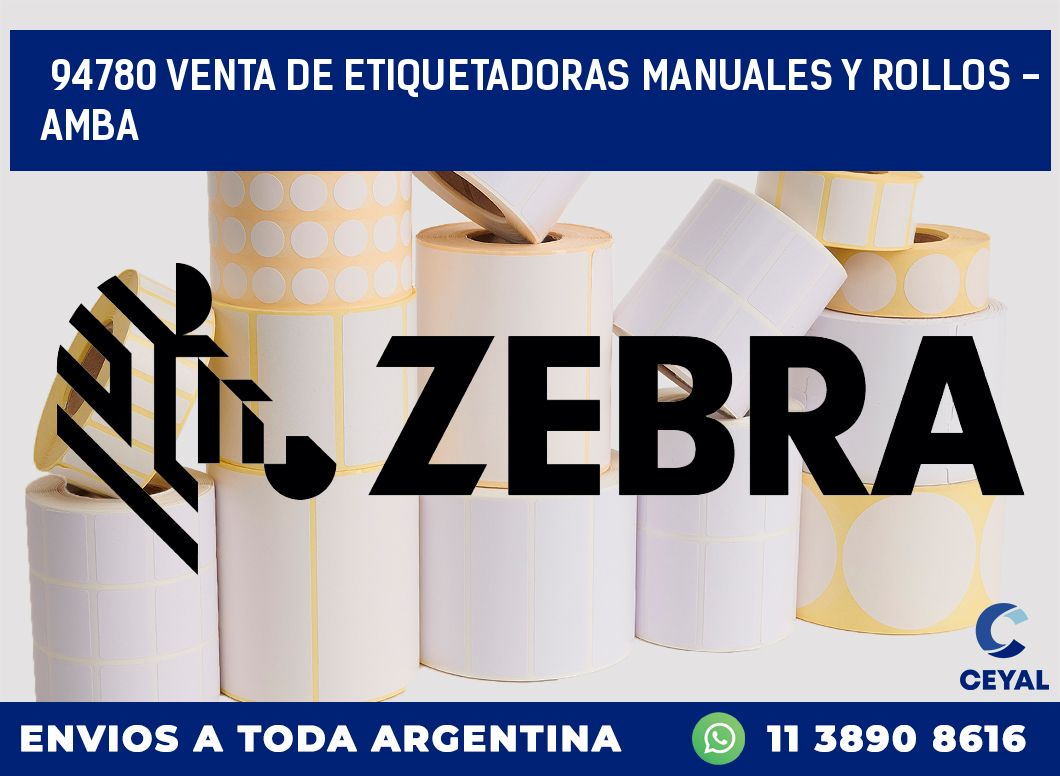 94780 VENTA DE ETIQUETADORAS MANUALES Y ROLLOS - AMBA